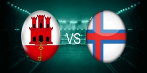 Soi Kèo Gibraltar vs Quần đảo Faroe